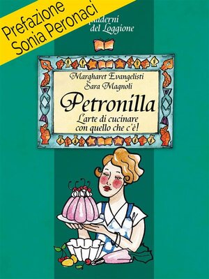 cover image of Petronilla. L'arte di cucinare con quello che c'è